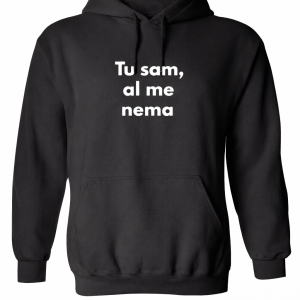 Tu sam, al me nema - hudica