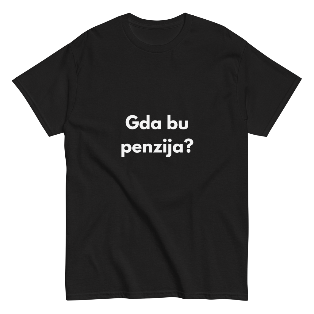 Gda bu penzija? - muška majica
