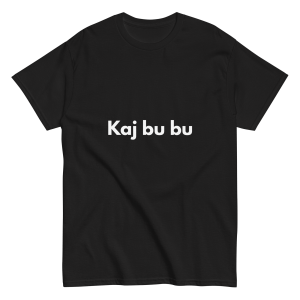 Kaj bu bu - muška majica