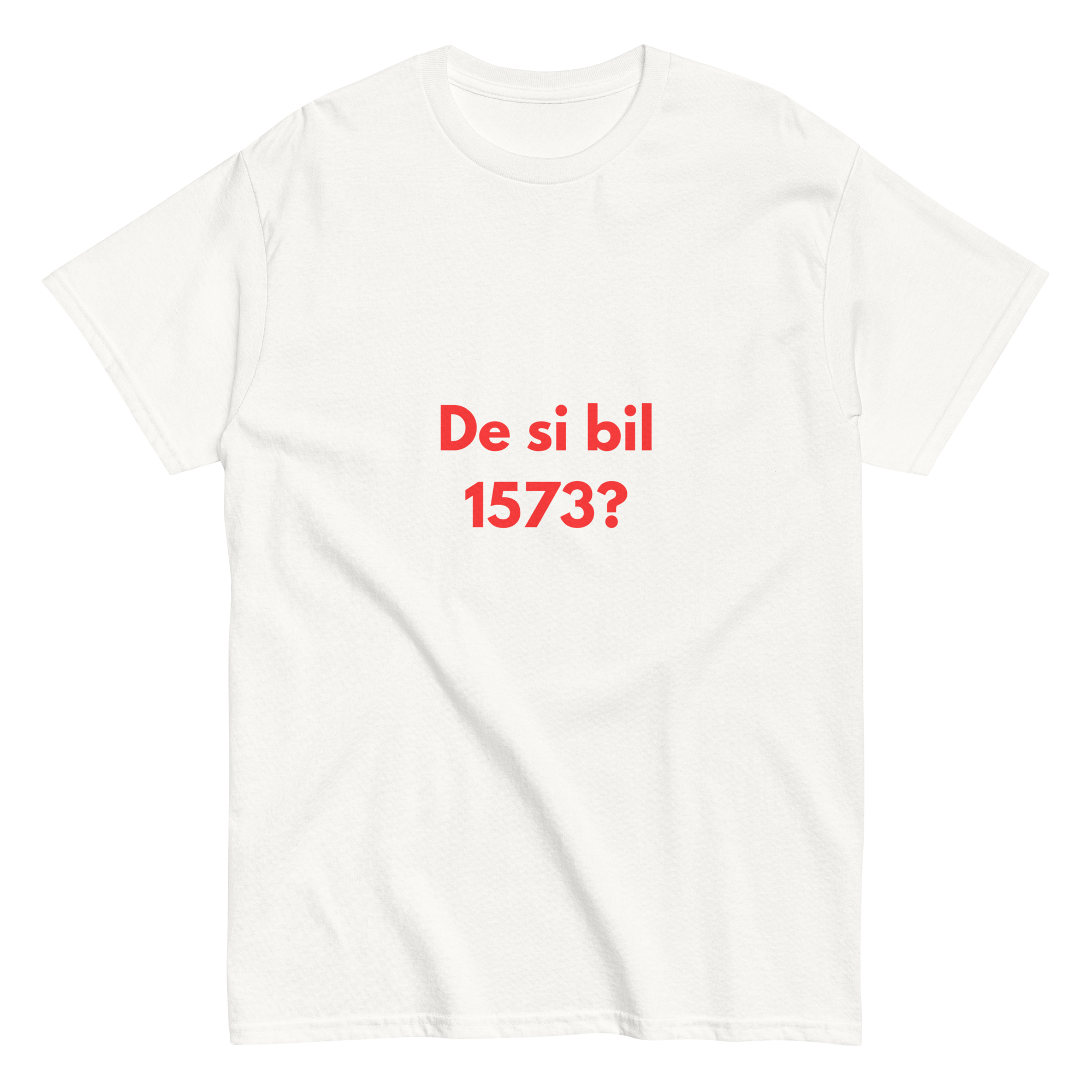 De si bil 1573? - muška majica - Slika 4