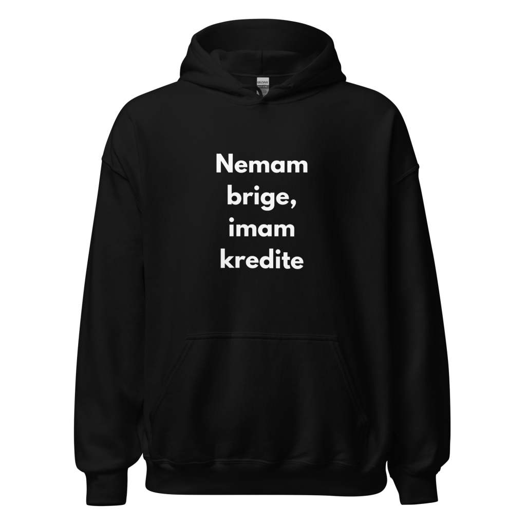 Nemam brige, imam kredite - hudica