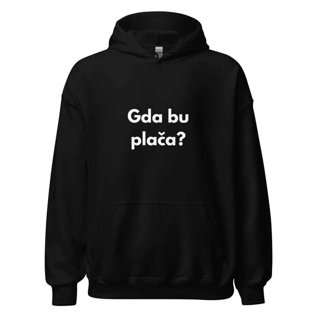 Gda bu plača? - hudica