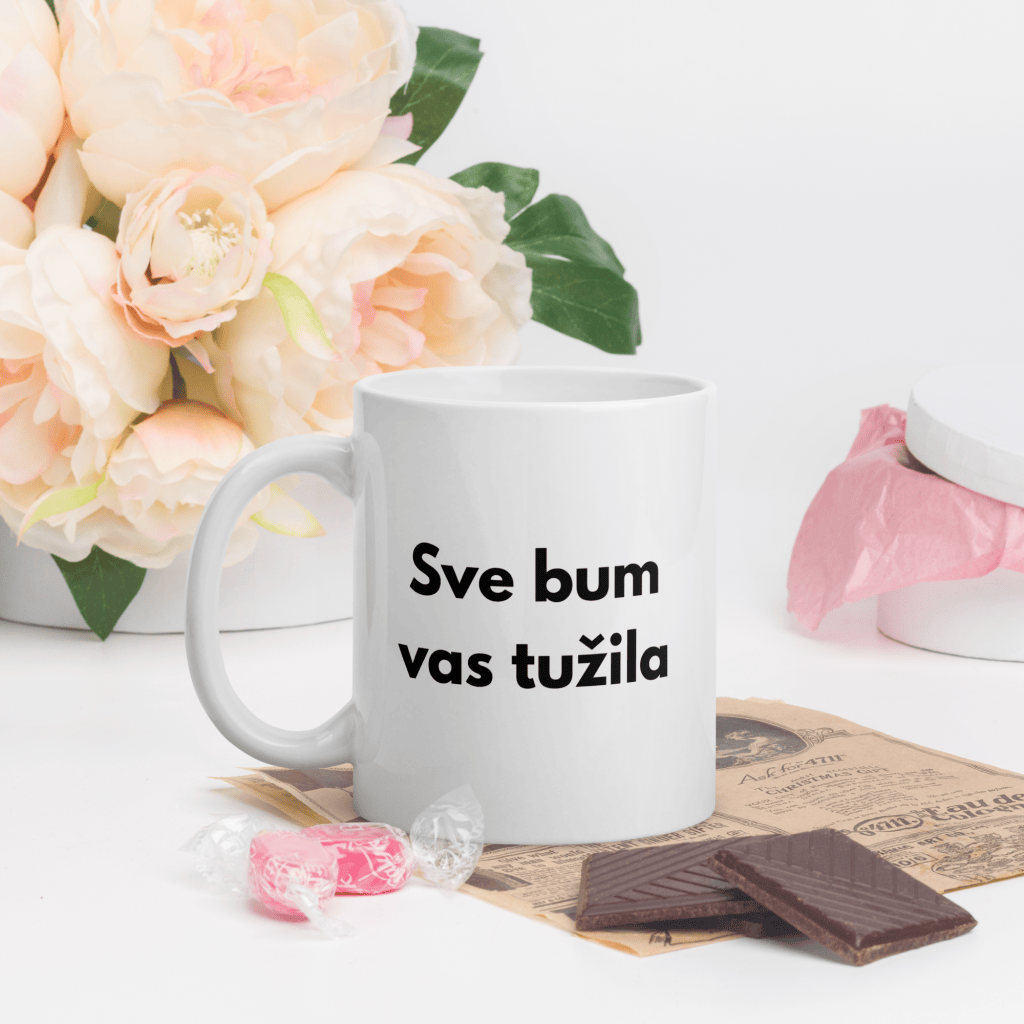 Sve bum vas tužila - šalica