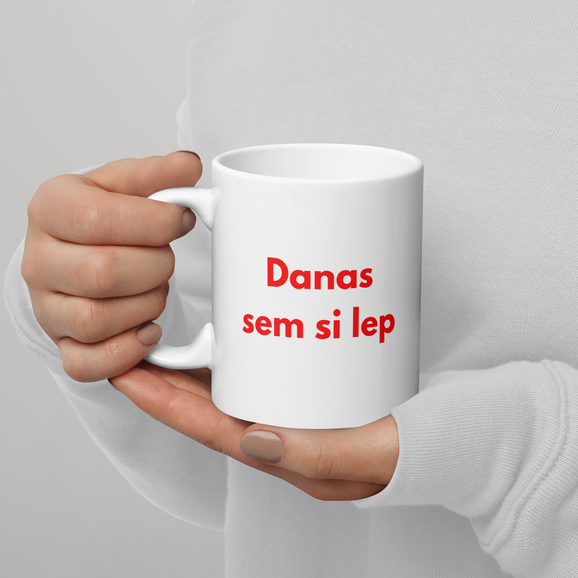Danas sem si lep - šalica - Slika 3