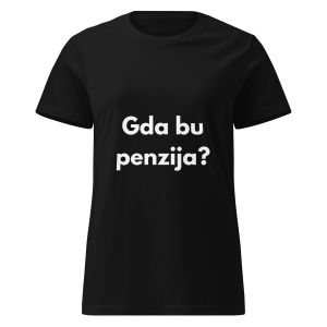 Gda bu penzija? - ženska majica