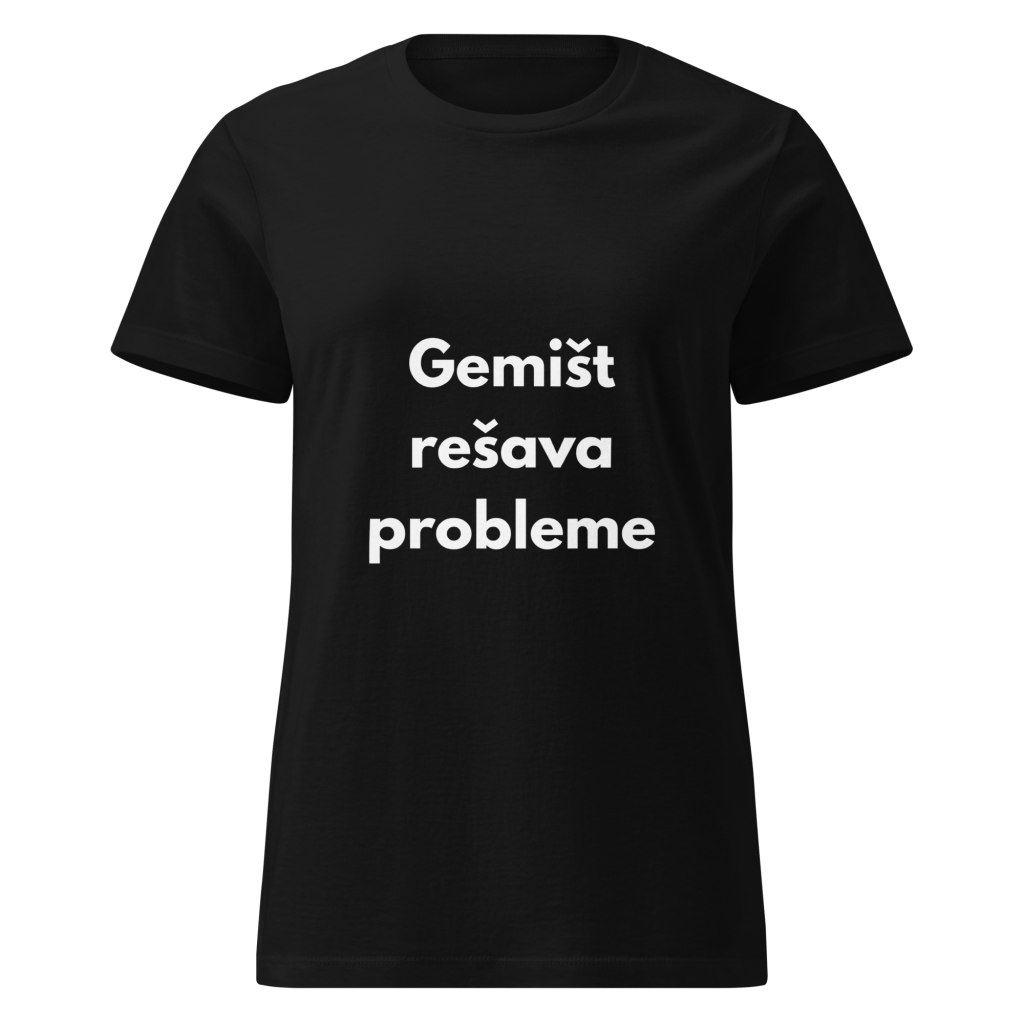 Gemišt rešava probleme - ženska majica