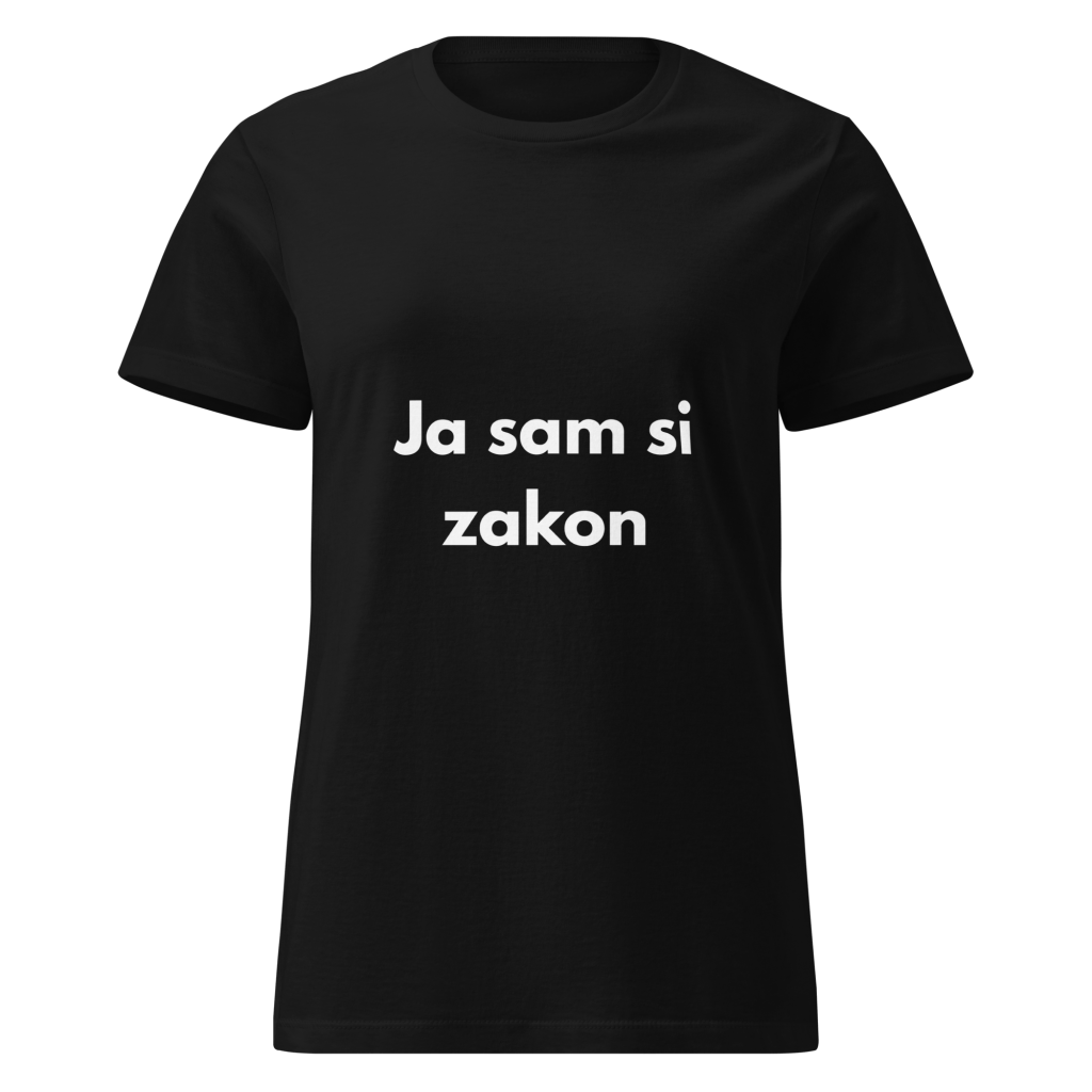 Ja sam si zakon - ženska majica